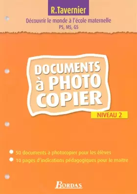Couverture du produit · Pour découvrir le monde à l'école maternelle - Niveau 2 - Documents à photocopier