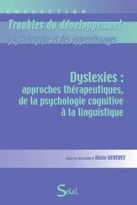 Couverture du produit · Dyslexies: Approches thérapeutiques, de la psychologie cognitive à la linguistique