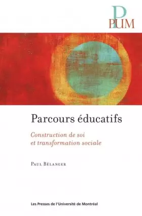 Couverture du produit · Parcours éducatifs: Construction de soi et transformation sociale