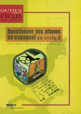 Couverture du produit · Questionner des albums en espagnol au cycle 3