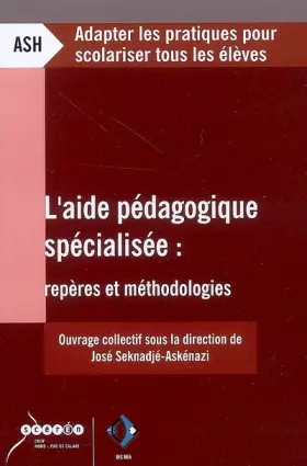 Couverture du produit · L'aide pédagogique spécialisée : Repères et méthodologies