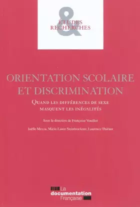 Couverture du produit · Orientation scolaire et discrimination : Quand les différences de sexe masquent les inégalités