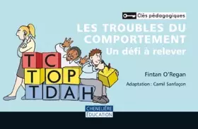 Couverture du produit · Les troubles du comportement: Un défi à relever