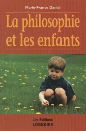 Couverture du produit · La Philosophie et les Enfants