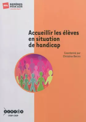 Couverture du produit · Accueilir les élèves en situation de handicap