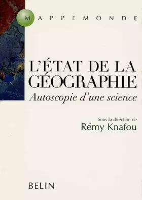 Couverture du produit · L'état de la Géographie autoscopie d'une science. Autoscopie d'une science