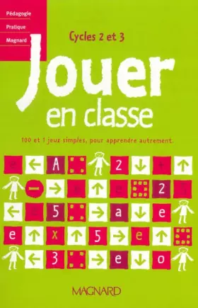 Couverture du produit · Jouer en classe - Cycles 2 et 3: Collection Pédagogie Pratique Magnard