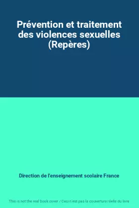 Couverture du produit · Prévention et traitement des violences sexuelles (Repères)