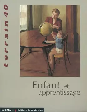 Couverture du produit · Revue Terrain n° 40 : Enfant et apprentissage