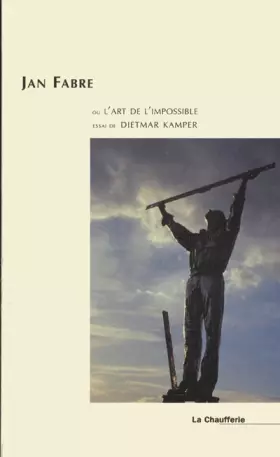 Couverture du produit · Jan Fabre ou L'art de l'impossible