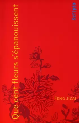 Couverture du produit · Que cent fleurs s'épanouissent