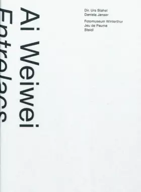 Couverture du produit · Ai Weiwei : Entrelacs
