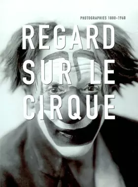 Couverture du produit · Regards sur le cirque