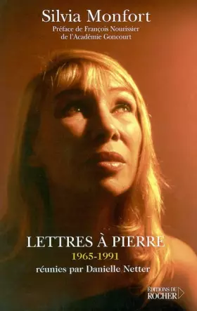 Couverture du produit · Lettres à Pierre (1965-1991) réunies par Danielle Netter
