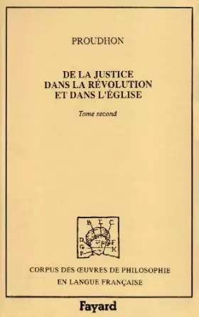 Couverture du produit · De la justice dans la révolution et dans l'Eglise (1860) volume 2