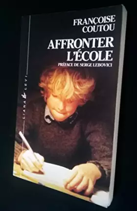 Couverture du produit · Affronter l'école