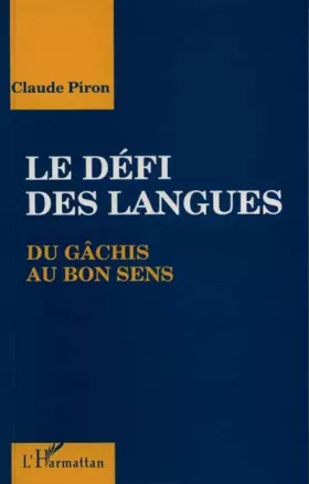 Couverture du produit · Le défi des langues: Du gâchis au bon sens