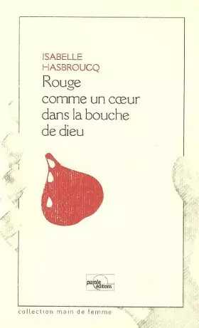 Couverture du produit · Rouge Comme un Coeur Dans Bouche de Dieu