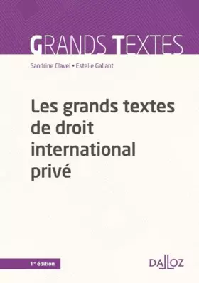 Couverture du produit · Les grands textes de droit international privé