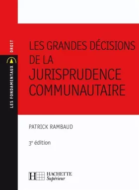 Couverture du produit · Les grandes décisions de la jurisprudence communautaire