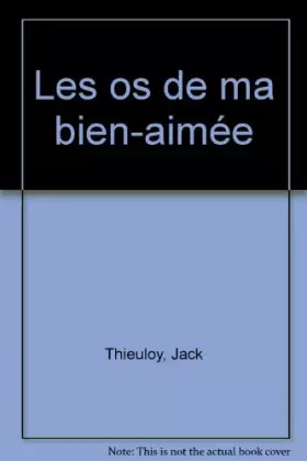 Couverture du produit · Les os de ma bien-aimée