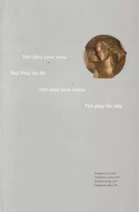 Couverture du produit · Fair Play Pour Tous - Fair Play For All - Fair Play para todos - Fair Play für alle: Deklaration des CIFP
