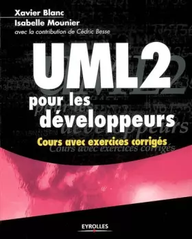 Couverture du produit · UML 2 pour les développeurs : Cours avec exercices corrigés