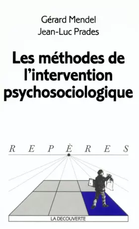 Couverture du produit · Les méthodes de l'intervention psychosociologique