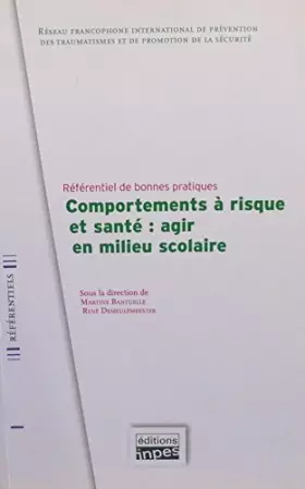 Couverture du produit · Comportements à risque et sante: agir en milieu scolaire