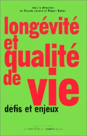 Couverture du produit · LONGEVITE ET QUALITE DE VIE. Défis et enjeux