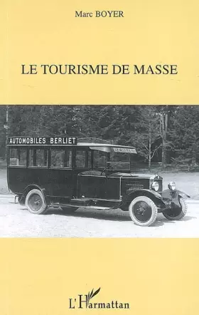 Couverture du produit · Le tourisme de masse