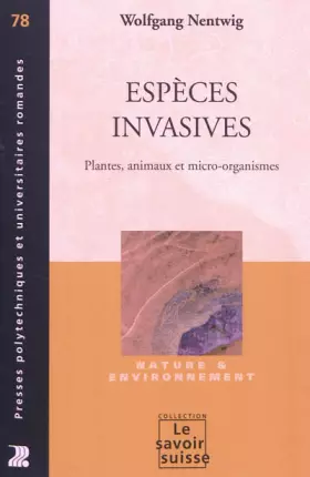 Couverture du produit · Espèces invasives - n°78. Plantes, animaux et micro-organismes.