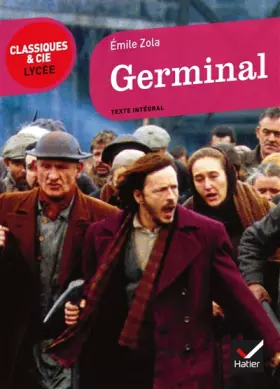 Couverture du produit · Germinal - Classiques & Cie lycée