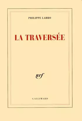 Couverture du produit · La Traversée