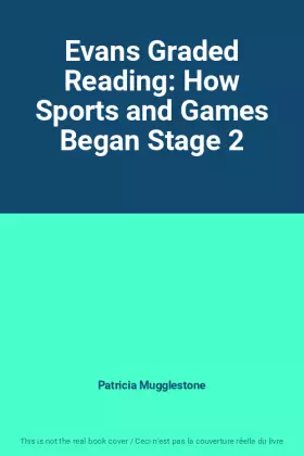 Couverture du produit · Evans Graded Reading: How Sports and Games Began Stage 2