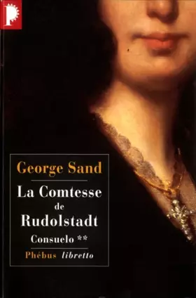 Couverture du produit · Consuelo. : Tome 2, La Comtesse de Rudolstadt