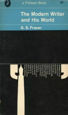 Couverture du produit · The modern writer and his world (Pelican books)