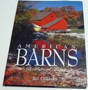 Couverture du produit · American Barns: A Pictorial History