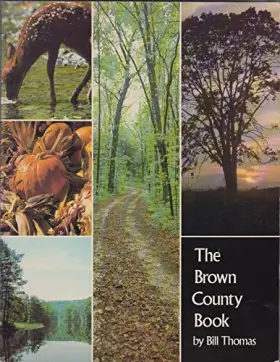 Couverture du produit · The Brown County Book (Midland Books: No. 269)