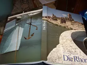 Couverture du produit · Die Rhone / Text: Franz auf der Maur. Fotos: Maximilien Bruggmann