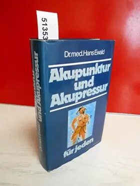 Couverture du produit · Akupunktur und Akupressur für jeden. Eine Anleitung in Bildern