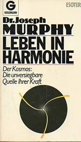 Couverture du produit · Leben in Harmonie : Der Kosmos: Die unversiegbare Quelle Ihrer Kraft