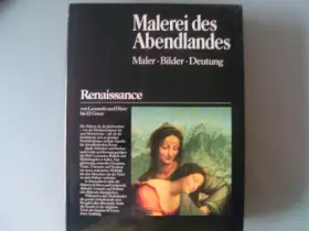 Couverture du produit · Malerei des Abendlandes. Renaissance. Von Leonardo und Dürer bis El Greco.. Maler Bilder Deutung.