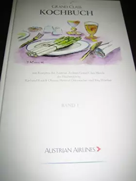 Couverture du produit · Grand Class Kochbuch, Band I -- Grand Class Cookery Book, Volume I (Grand Class