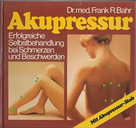 Couverture du produit · Akupressur - Erfolgreiche Selbstbehandlung bei Schmerzen und Beschwerden
