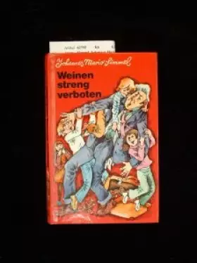 Couverture du produit · Weinen streng verboten.