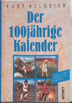 Couverture du produit · Der 100jährige Kalender Nach Abt Mauritius Knauer