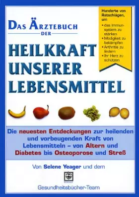 Couverture du produit · Das A&x308rztebuch Der Heilkraft Unserer Lebensmittel