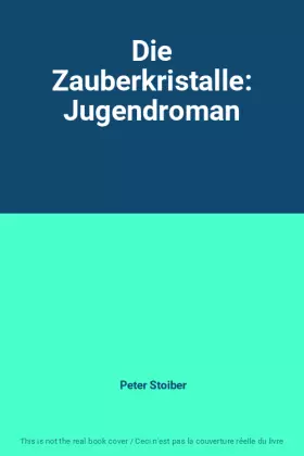 Couverture du produit · Die Zauberkristalle: Jugendroman
