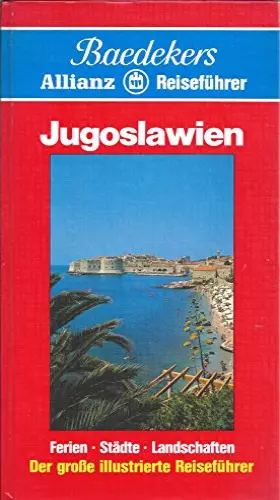 Couverture du produit · Jugoslawien. Baedekers Allianz Reiseführer